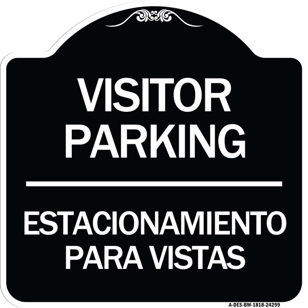 Signmission Bilingual Reserved Parking Visitor Parking Estacionamiento Para Visitas, A-DES-BW-1818-24299 A-DES-BW-1818-24299 - main